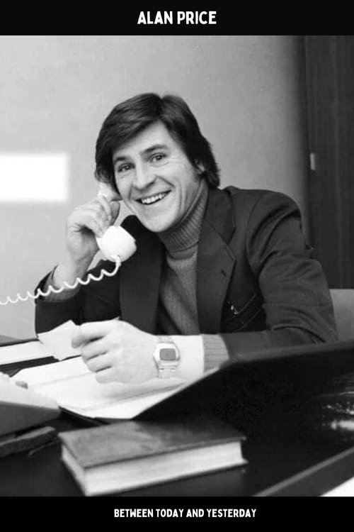 Alan Price: Between Today and Yesterday (1974) poster