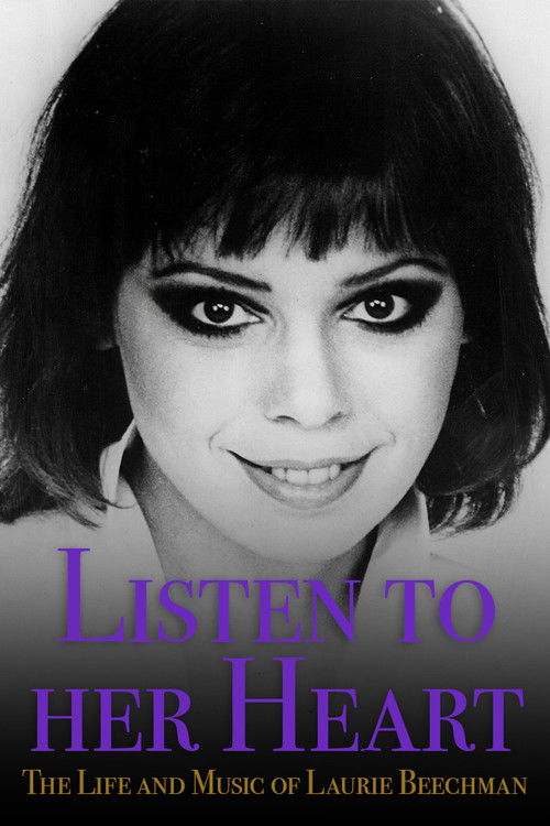 Listen to Her Heart: The Life and Music of Laurie Beechman (2003) poster