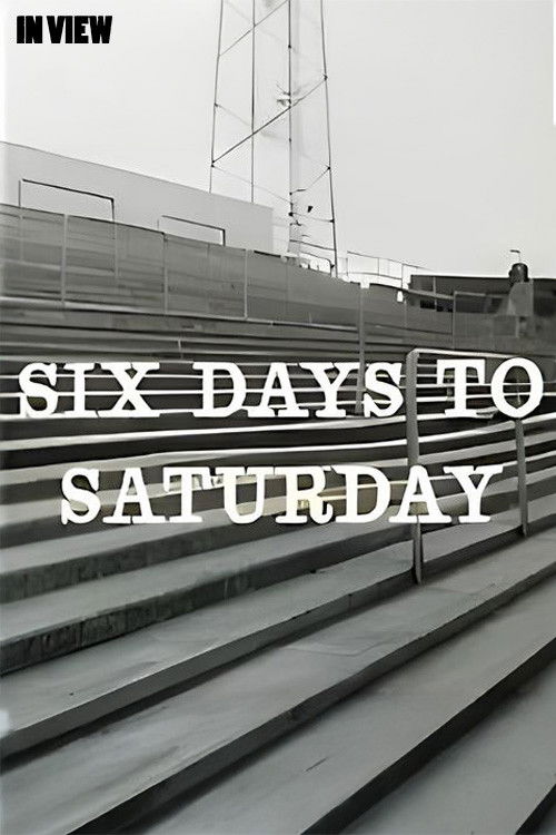 In View: Six Days to Saturday (1963) poster