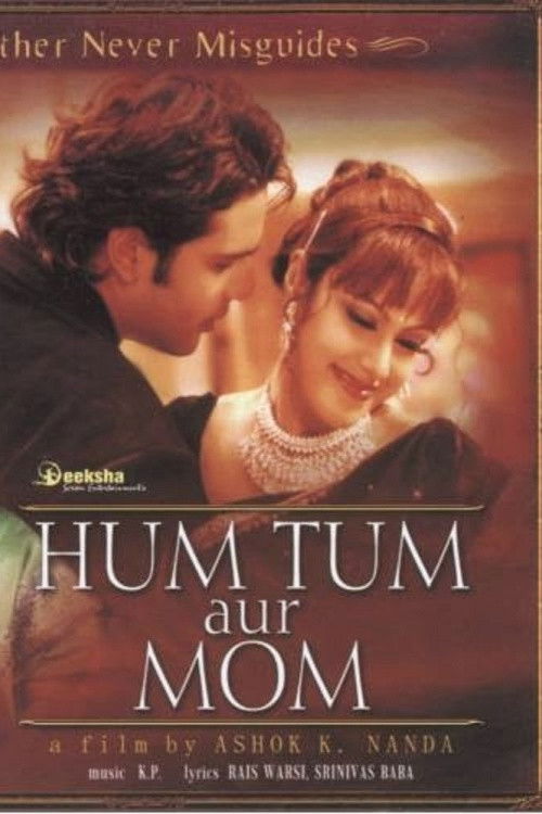 Hum Tum Aur Mom: Mother Never Misguides (2005) poster