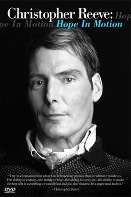 Christopher Reeve: Hope in Motion (2007) poster