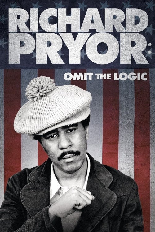 Richard Pryor: Omit the Logic (2013) poster