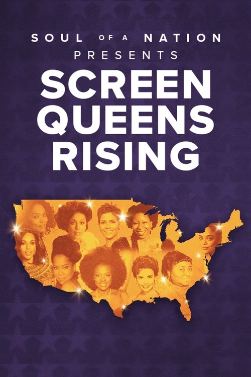 Soul of a Nation Presents: Screen Queens Rising (2022) poster