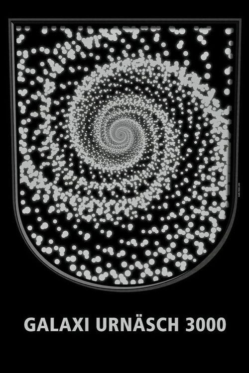 Galaxy Urnäsch 3000 (2025) poster