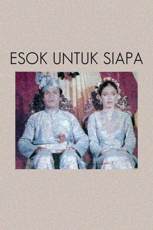 Esok Untuk Siapa (1982) poster