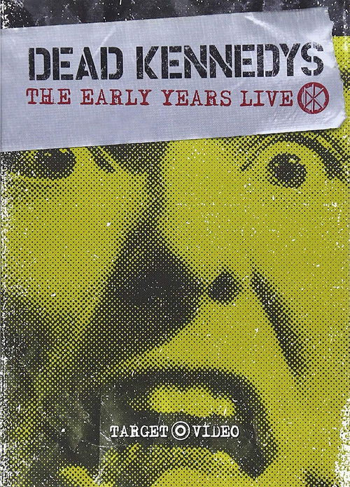 Dead Kennedys: The Early Years Live (1987) poster