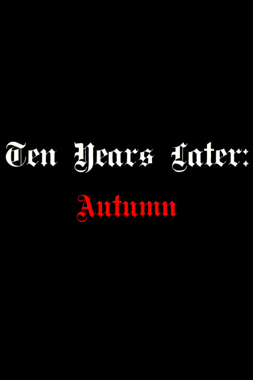 Ten Years Later: Autumn Misery (2017) poster