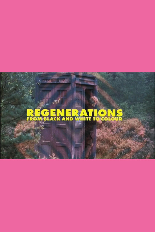 Regenerations: From Black and White to Colour (2011) poster
