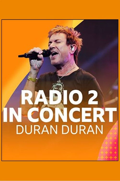 Radio 2 In Concert: Duran Duran (2021) poster