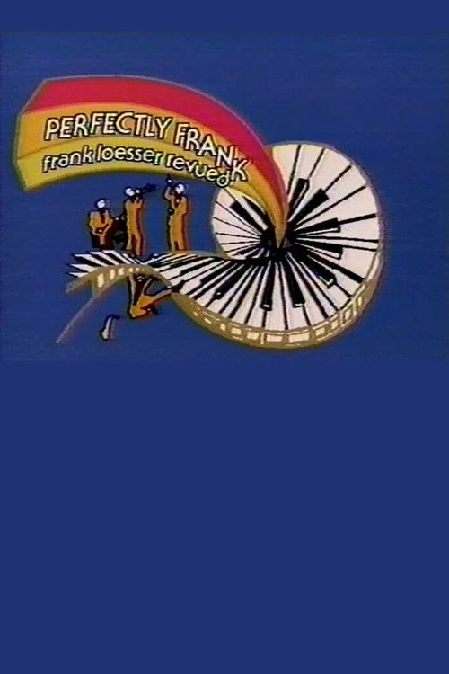 Perfectly Frank: Frank Loesser Revued (1981) poster