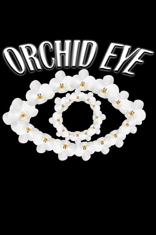 Orchid Eye (2023) poster
