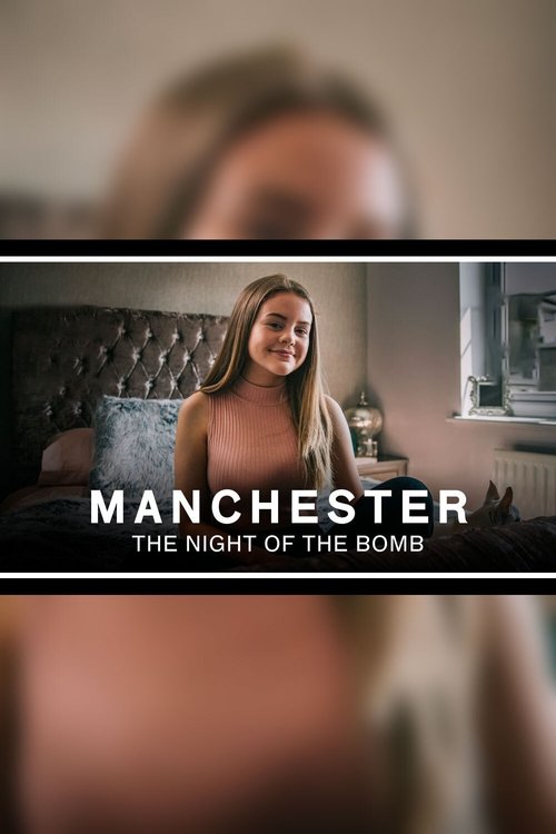 Manchester: The Night of the Bomb (2018) poster