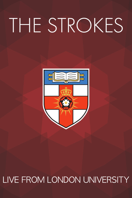 The Strokes Live at London University (2005) poster