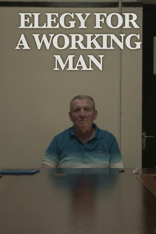 Elegy for a Working Man (2017) poster