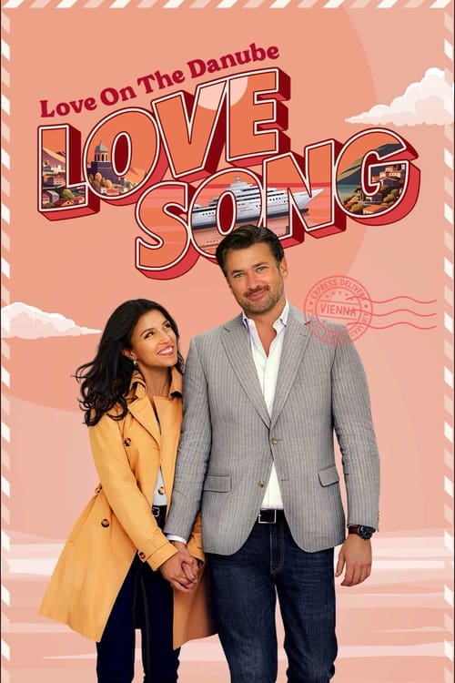 Love on the Danube: Love Song (2024) poster