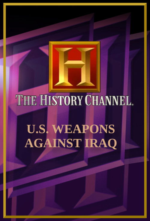 U.S. Weapons Against Iraq (2003) poster