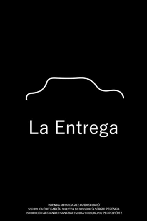 La Entrega (2019) poster