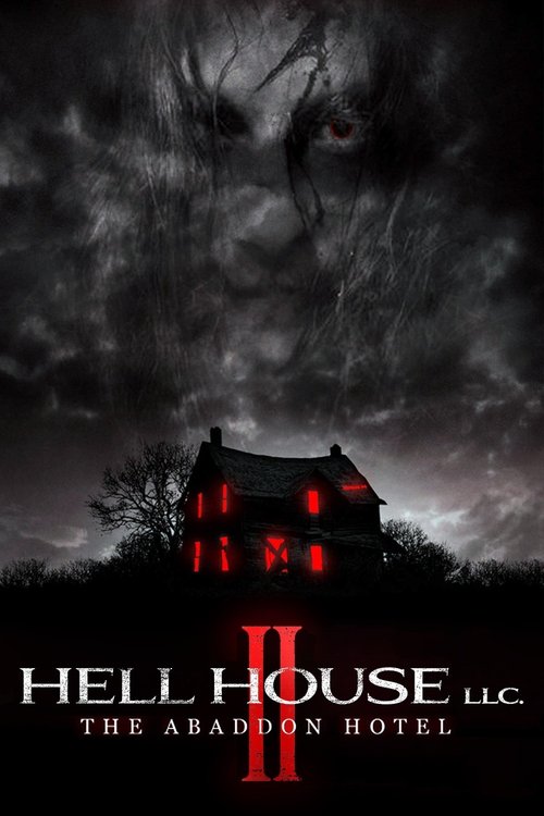 Hell House LLC II: The Abaddon Hotel (2018) poster