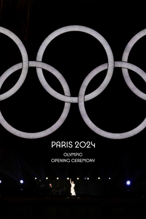 Paris 2024 Olympic Opening Ceremony (2024) poster