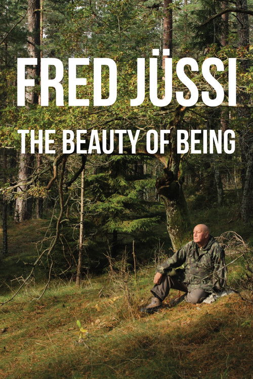 Fred Jüssi: The Beauty of Being (2020) poster
