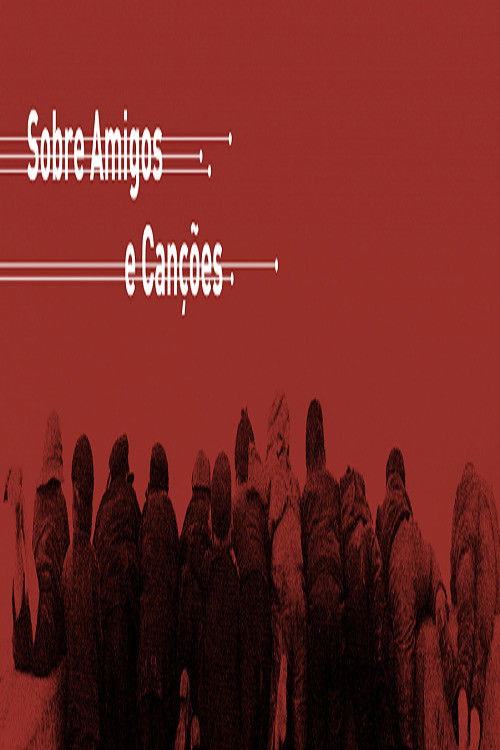 About Friends and Songs (2010) poster