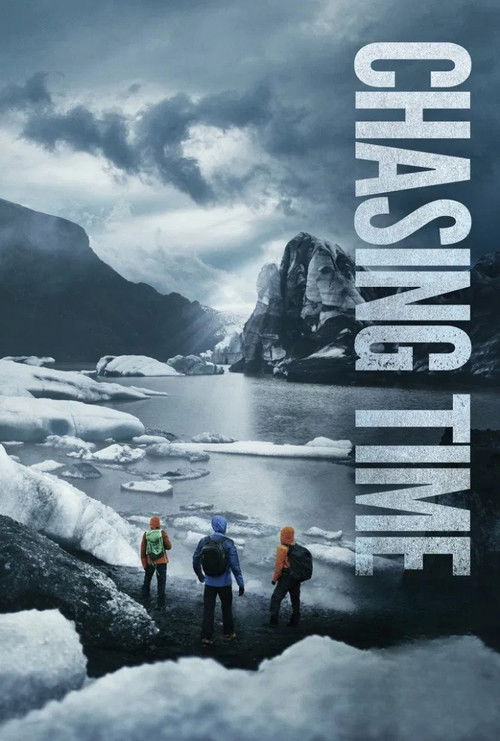 Chasing Time (2024) poster