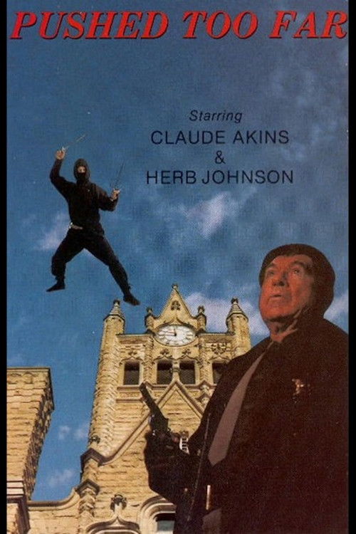 Pushed Too Far (1988) poster