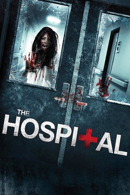 The Hospital (2013) poster