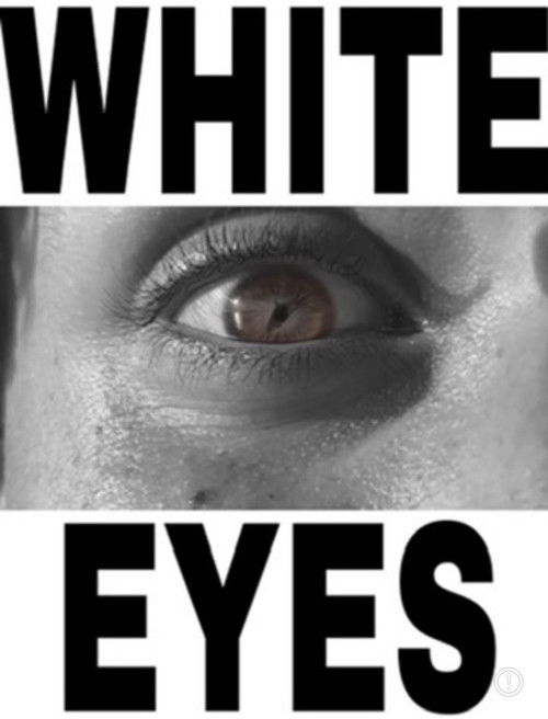 White Eyes (2025) poster