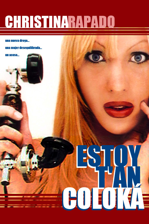 Estoy T'an Coloká (2002) poster