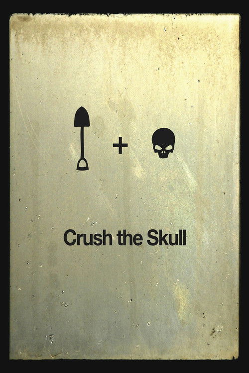 Crush the Skull (2010) poster