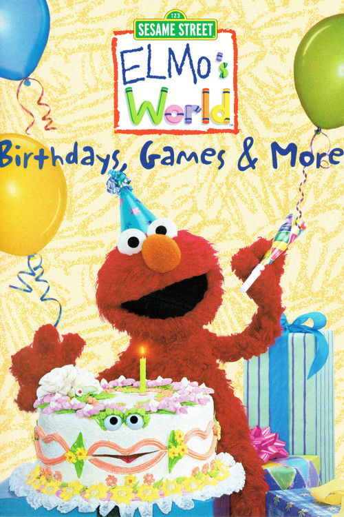 Sesame Street: Elmo's World: Birthdays, Games & More! (2002) poster