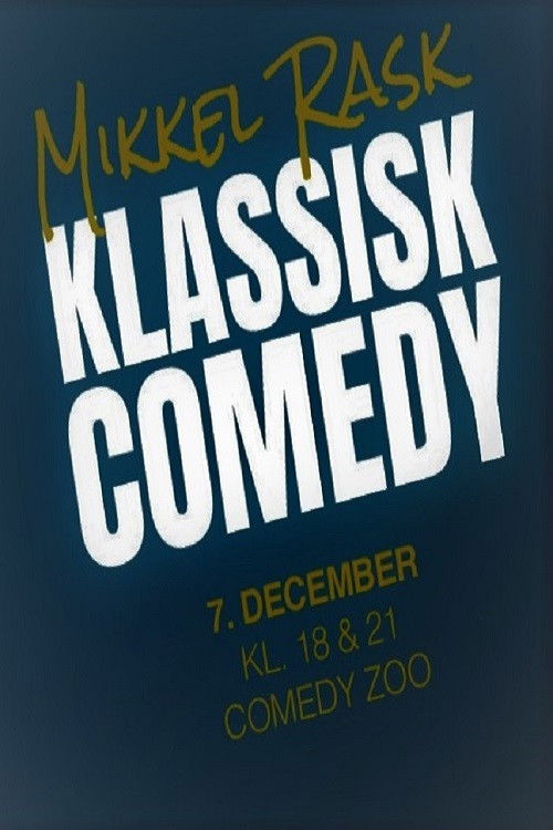 Mikkel Rask: Klassisk Comedy (2020) poster