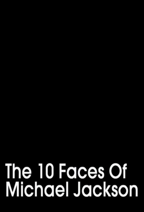 The 10 Faces of Michael Jackson (2015) poster