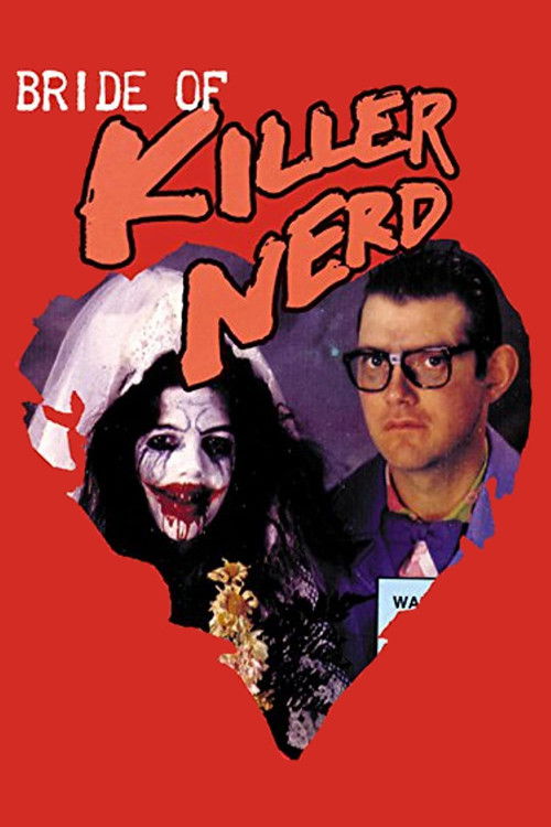 Bride Of Killer Nerd (1992) poster