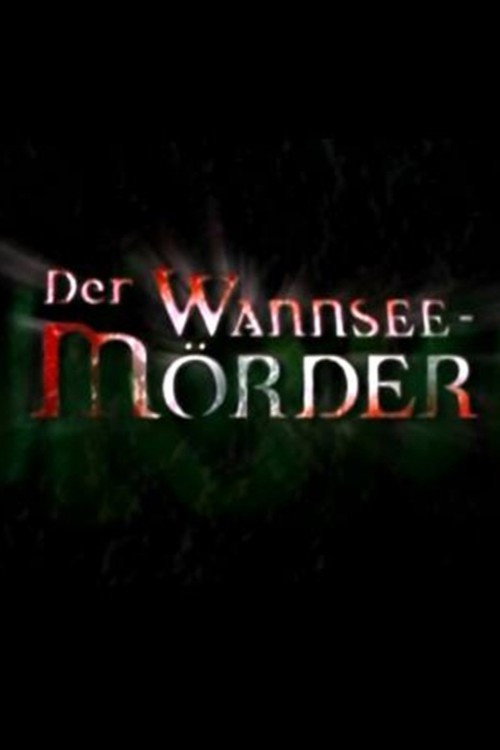 Der Wannsee-Mörder (2002) poster