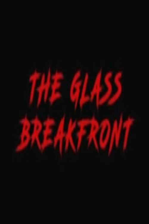 The Glass Breakfront (2021) poster