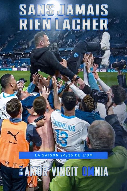 Sans Jamais Rien Lacher EP-6 Amor Vincit OMnia (2025) poster