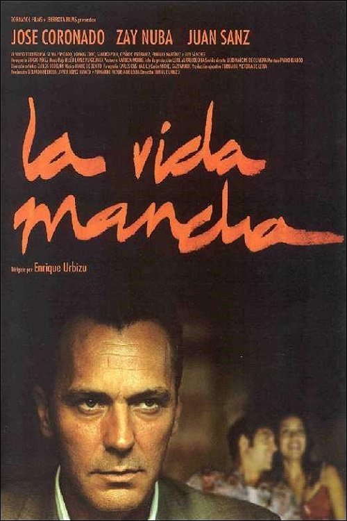 La vida mancha (2003) poster