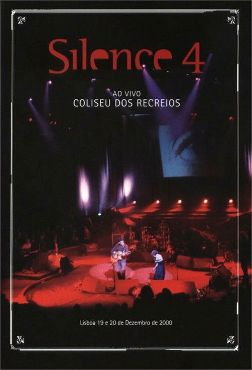 Silence 4 - Ao Vivo no Coliseu dos Recreios (2004) poster