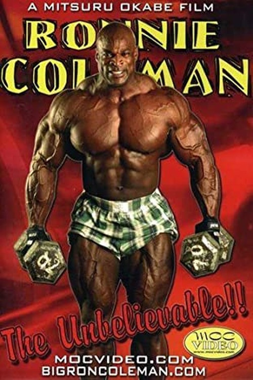 Ronnie Coleman: The Unbelievable (2005) poster