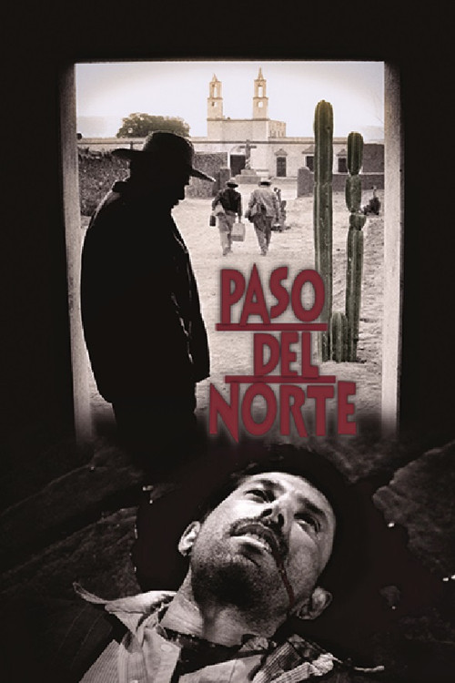 Paso del norte (2002) poster