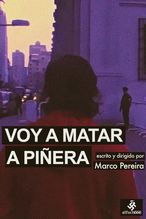 Kill Piñera (2013) poster