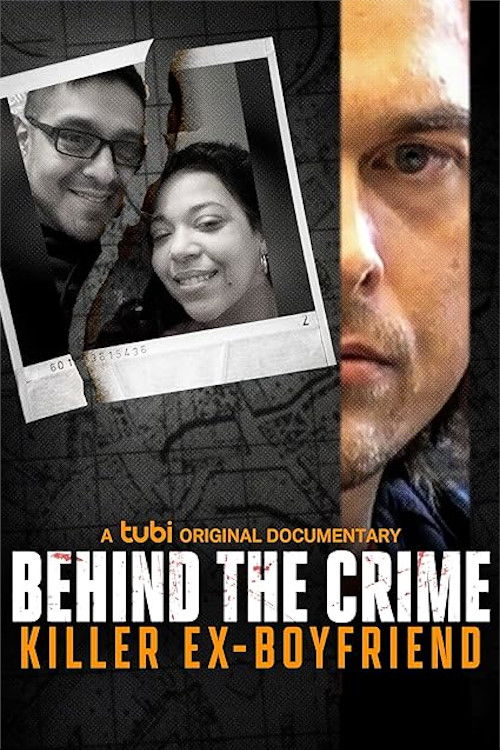 Behind the Crime: Killer Ex-Boyfriend (2023) poster