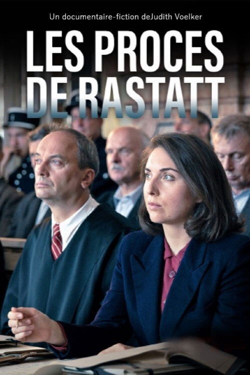 Die Rastatter Prozesse - Kriegsverbrecher vor Gericht (2021) poster