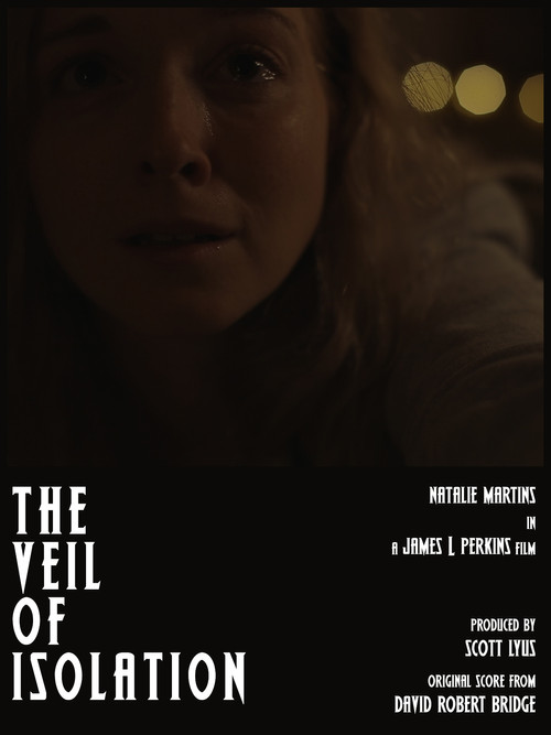 The Veil of Isolation poster