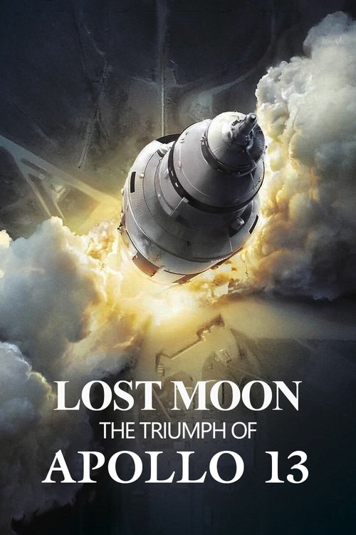 Lost Moon: The Triumph of Apollo 13 (1996) poster