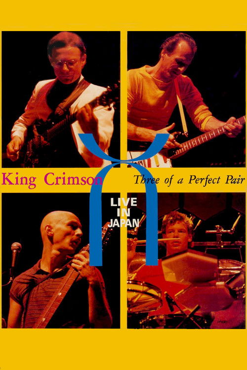 King Crimson: Three of a Perfect Pair Live in Japan (1984) poster