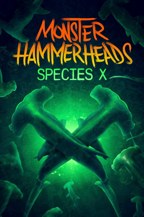 Monster Hammerheads: Species X (2024) poster