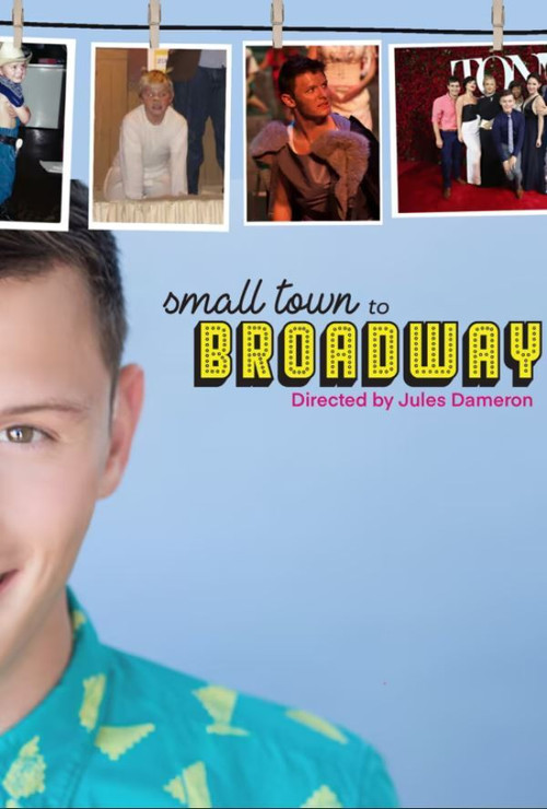 Small Town to Broadway: Joshua Castille's Story (2021) poster